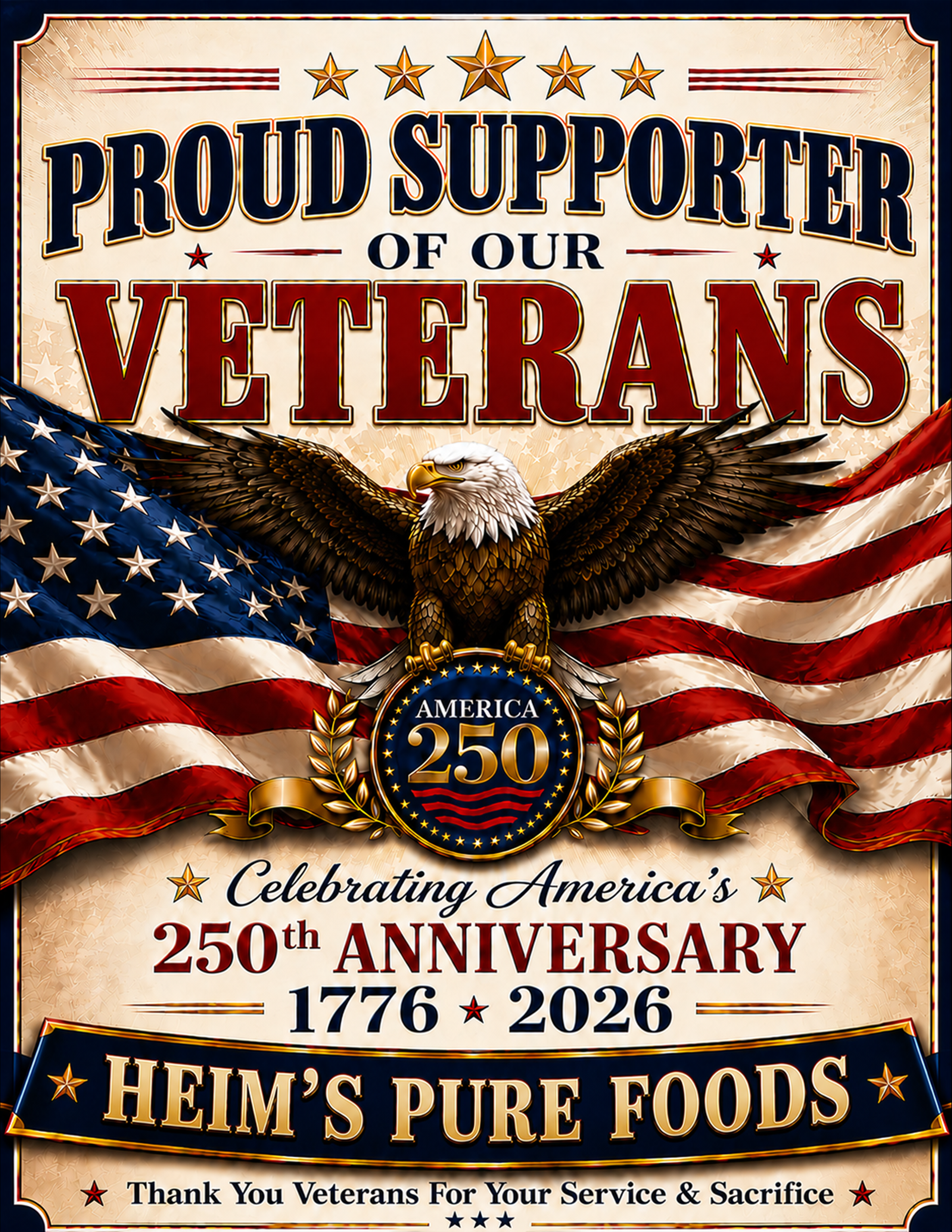 Veterans Support Sign personalized for Heims Pure Foods