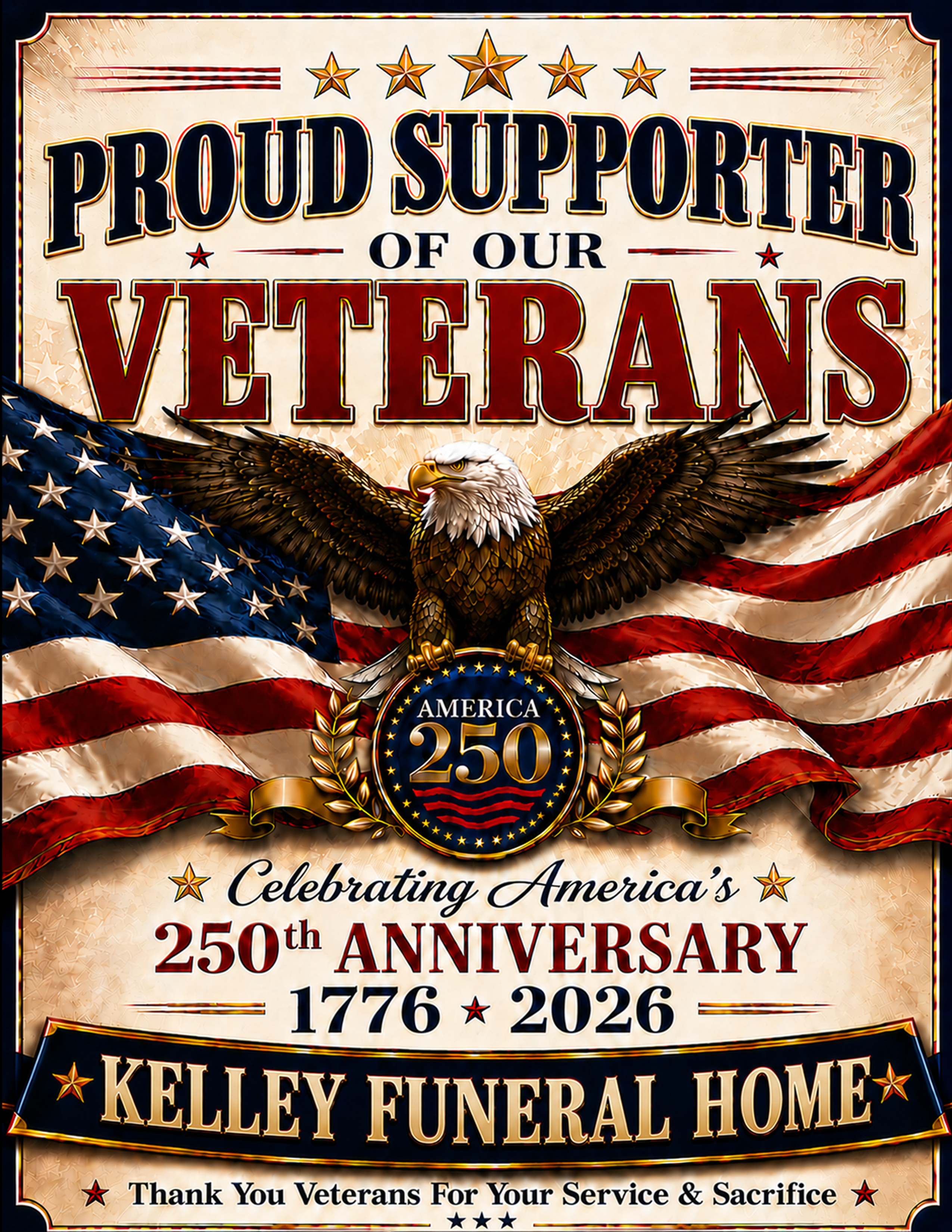 Veterans Support Sign personalized for Kelley Funeral Home